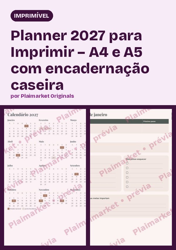 Planner 2027 para Imprimir – A4 e A5 com encadernação caseira