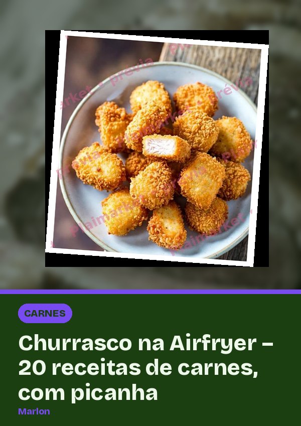 Churrasco na Airfryer – 20 receitas de carnes, com picanha