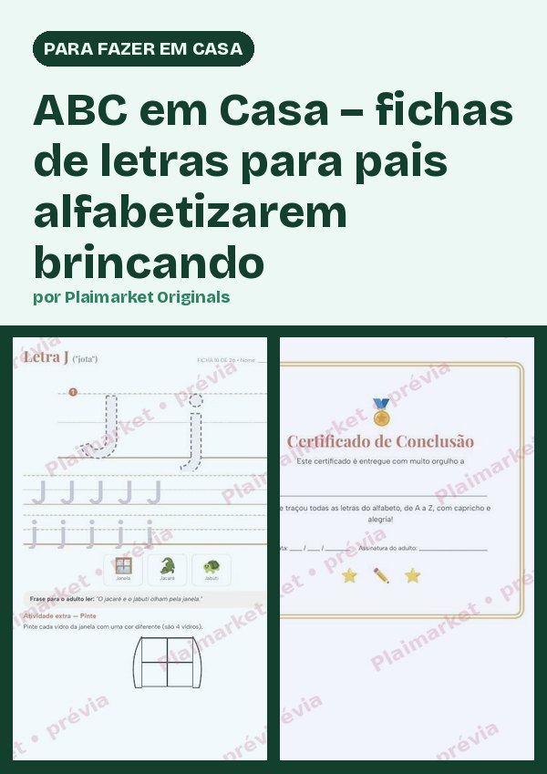 ABC em Casa – fichas de letras para pais alfabetizarem brincando
