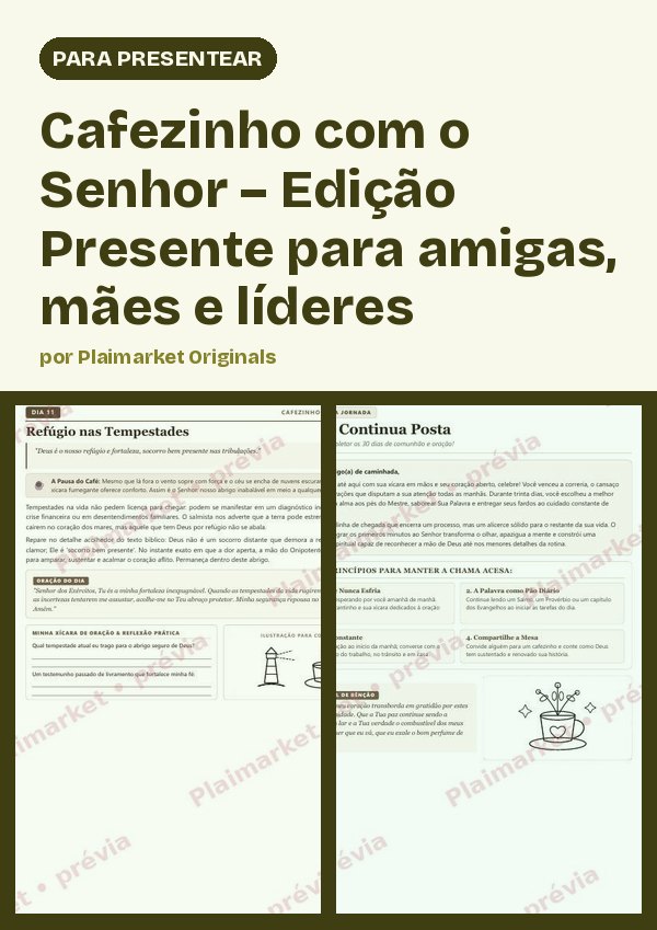 Cafezinho com o Senhor – Edição Presente para amigas, mães e líderes